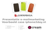 Presentatie Copernica & Cream voorbeeld case iphone2day door Marcel van Wijk