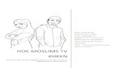 Hoe moslims tv kijken - EUR Verboord, 2011). Hoe de inhoud van een tv-programma wordt geأ¯nterpreteerd,