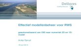DSD-NL 2014 - NGHS SOBEK 3 - Rijkswaterstaat SOBEK 3 pilot - Modellen in het primaire werkproces, Aukje Spruyt, Deltares