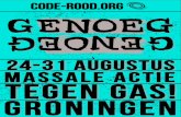 CODE ROOD - 24-31 augustus massale actie Tegen gas ... ... code rood 2018!"#$%&'(%%)#*+",#-./0,#")#%11"#%%(-2"3.)$&&/0%-"#*+",#4+(-")#3"($+"-5#