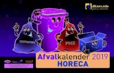 Afvalkalender 2019 HORECA - IVVO 19... Meer info: HORECA HORECA HORECA HORECA HORECA ZONE 2 ZONE 2 ZONE