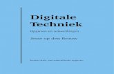 Digitale Techniek, Opgaven en uitwerkingen 3 Opgaven hoofdstuk 37 4 Opgaven hoofdstuk 49 5 Opgaven hoofdstuk