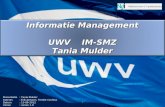 Informatie Management UWV    IM-SMZ Tania Mulder