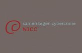 7 april 2010 ICT-Office: Digitale Veiligheid in Nederland Nationale Infrastructuur tegen Cybercrime (NICC)