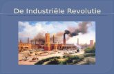 De Industri«le Revolutie