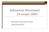 Infosessie Personeel 24 maart 2005 - Aanwerving personeel - Verlofstelsels