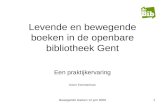 Levende en bewegende boeken in de openbare bibliotheek Gent