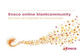 Het Eneco Forum, het hoe, wie, wat, waarom van een online klantcommunity