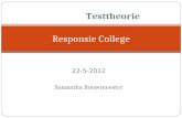 22-5-2012 Samantha Bouwmeester Responsie College Testtheorie