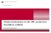 Onderzoeksdata en de UBA: de projecten Fluor en Cards