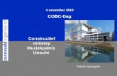 1 van 192 4 november 2010 COBC-Dag Constructief ontwerp Muziekpaleis Utrecht Patrick Sprangers