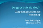 Zingevingsanamnese Workshop Piet Verhagen Meerkanten GGz Geest uit de Fles 23 september 2009 Amsterdam