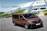 Trafic Passenger brochure - Renault ... Renault TRAFIC Vervolg de ervaring op is in het werk gesteld om juiste en actuele informatie in deze uitgave ten tijde van zijn verschijning
