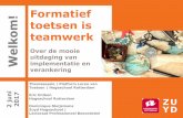 Formatief Welkom! toetsen is teamwerk ... Zuyd Hogeschool | Lectoraat Professioneel Beoordelen dominique.sluijsmans@zuyd.nl @dommarag 6/3/2017 6/3/2017 Mijn bijdrage 1. Wat is formatief