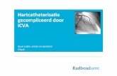 Hartcatheterisae ++ gecompliceerddoor iCVAin en CVA.pdf · PDF file Mechanisme+iCVA+ • EmboliejdensCAG:’ 1. Luchtembolus’(92%,’nietklinisch’signiﬁcant)’’ 2. Dislocae