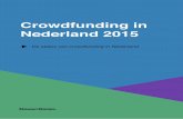 Crowdfunding in Nederland 2015 - Douw& · PDF file Douw&Koren brengt sinds 2011 de status en ontwikkeling van crowdfunding in Nederland in kaart. ... In korte tijd bracht de campagne